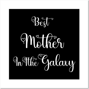 Best Mother In The Galaxy Tshirts 2022 Posters and Art